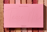 BEAUTY CREATIONS - Tease Me Eyeshadow Palette